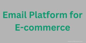 email marketing platform for e commerce